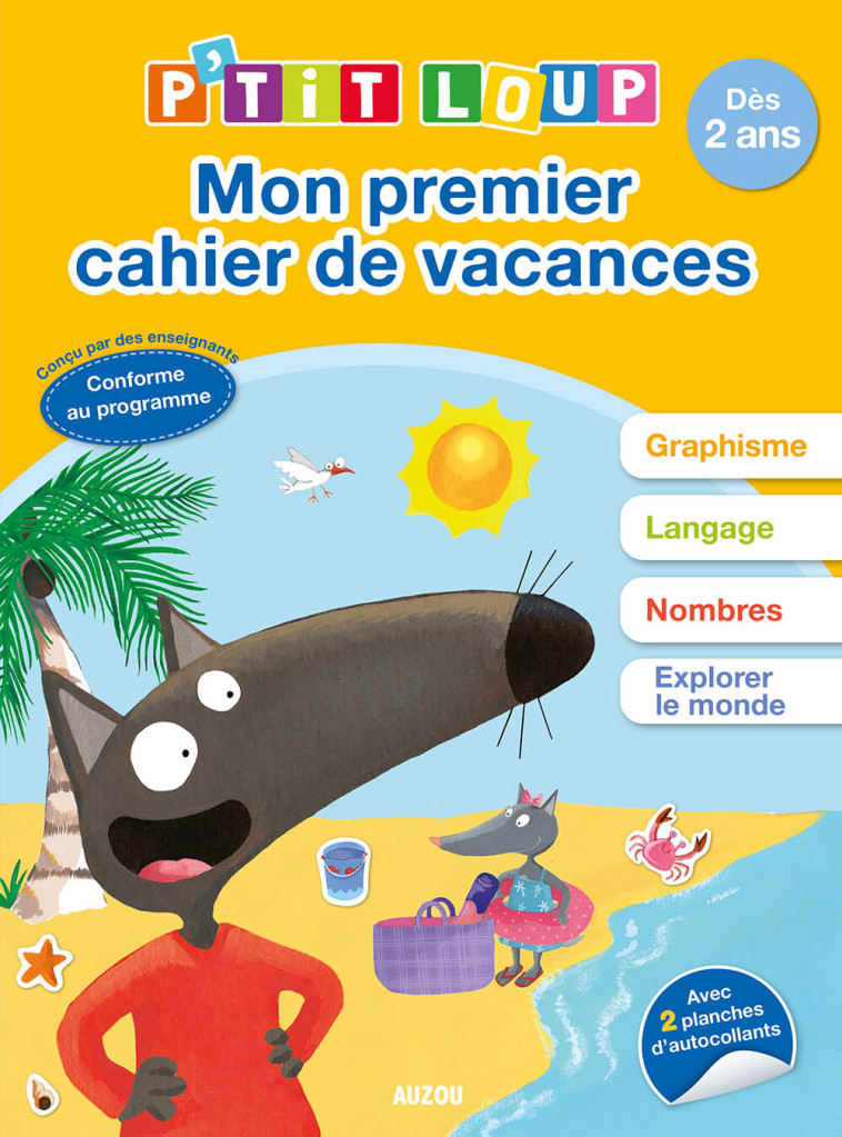 MON PREMIER CAHIER DE VACANCES P'TIT LOUP - Orianne Lallemand - AUZOU