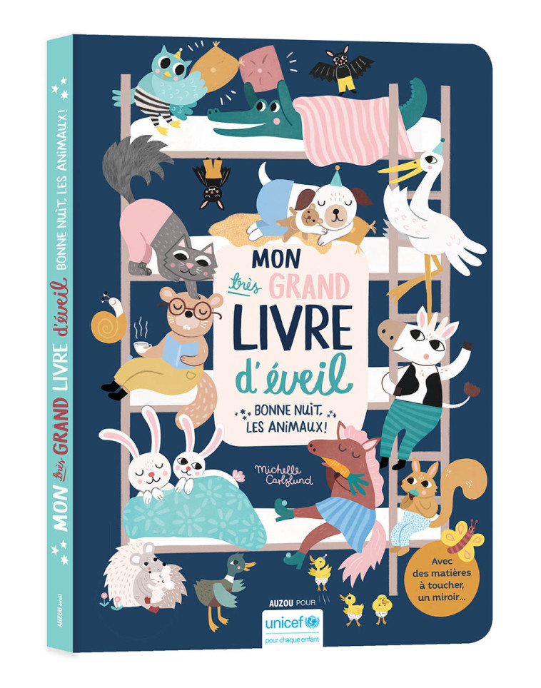 MON TRÈS GRAND LIVRE D'ÉVEIL - BONNE NUIT LES ANIMAUX ! - Michelle CARLSLUND - AUZOU