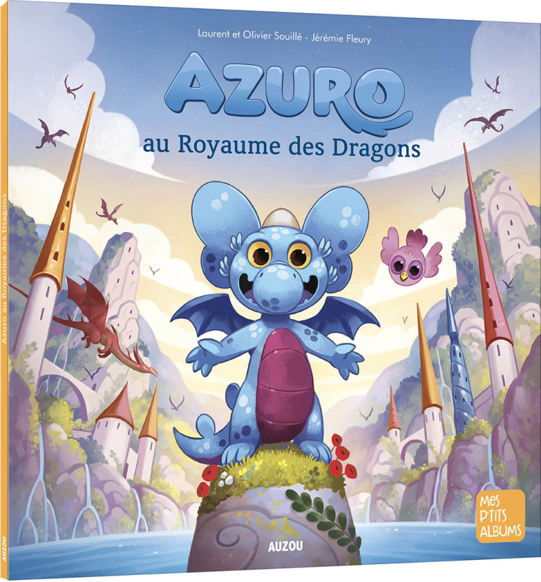 AZURO AU ROYAUME DES DRAGONS - Laurent Souille - AUZOU