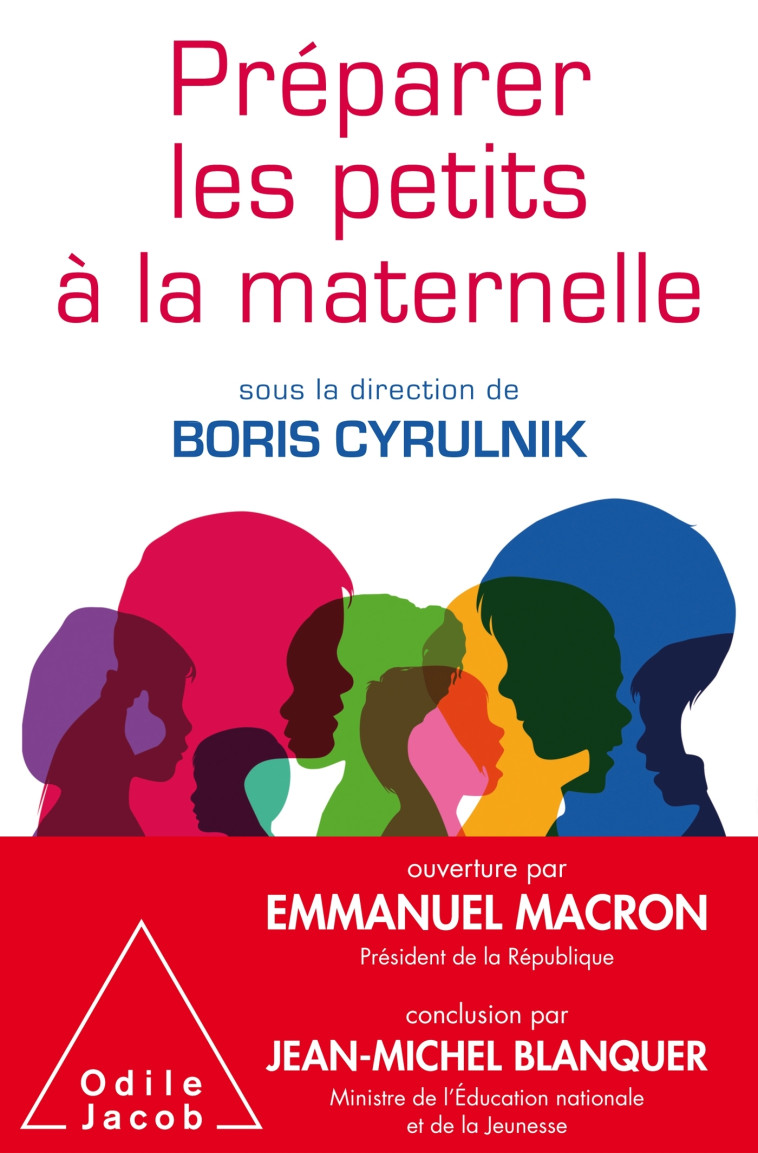 Préparer les petits à la maternelle - Boris Cyrulnik - JACOB