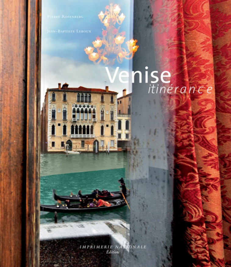 Venise - Pierre ROSENBERG - ACTES SUD