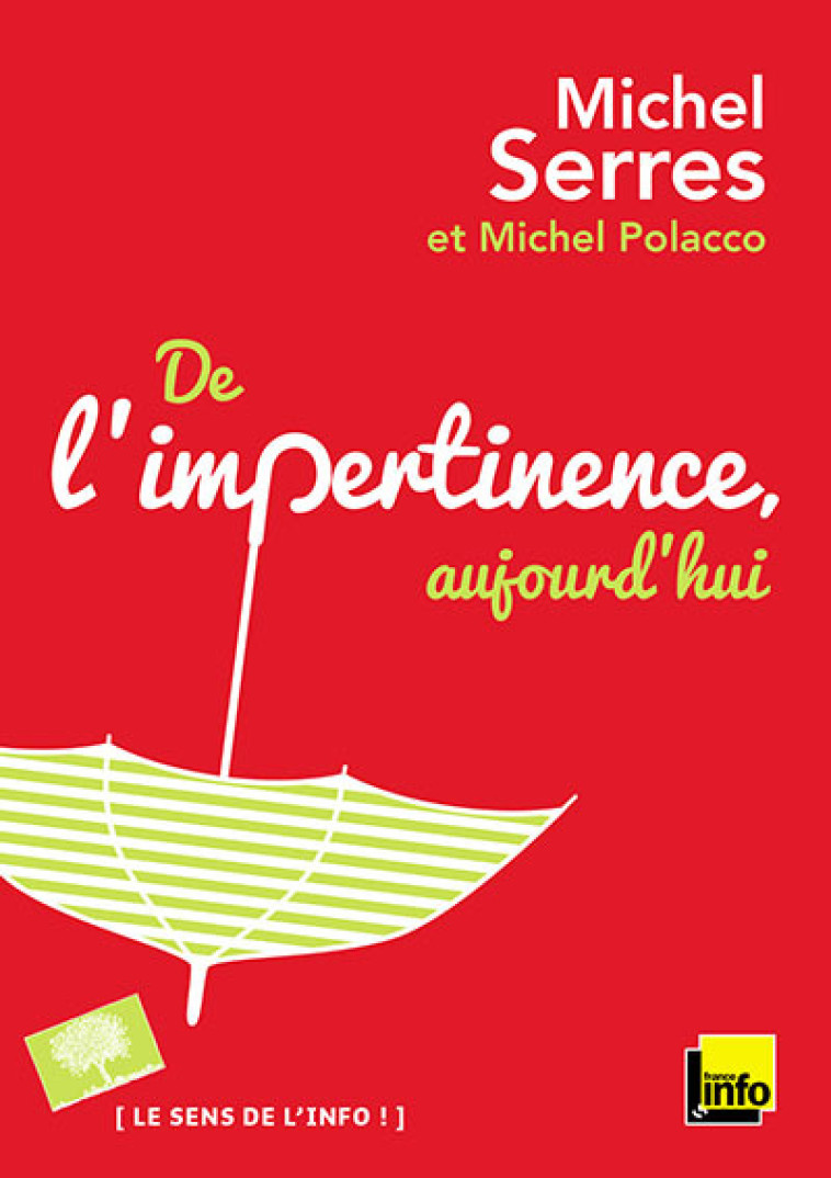 De l'impertinence, aujourd'hui - Michel Polacco - POMMIER