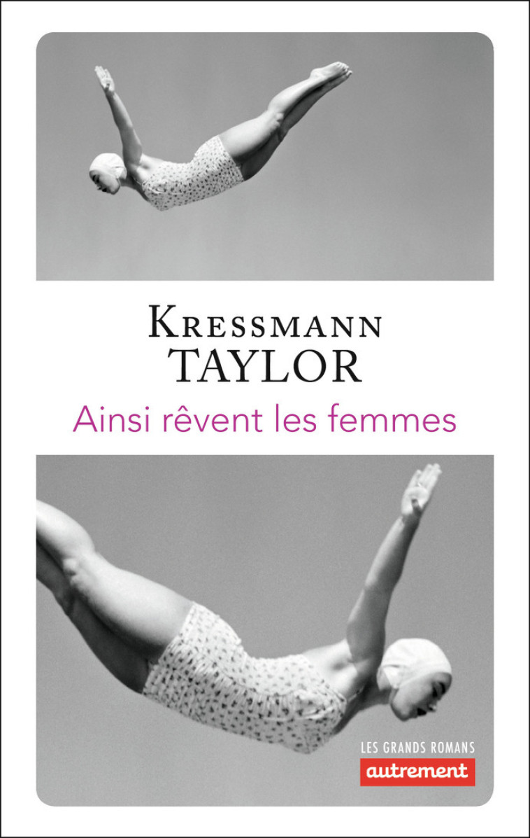 Ainsi rêvent les femmes - Kathrine Kressmann Taylor - AUTREMENT