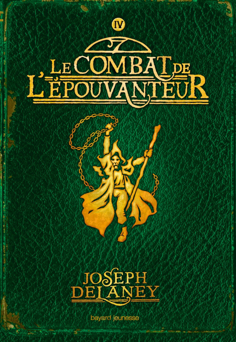 L'Épouvanteur poche, Tome 04 - Joseph Delaney - BAYARD JEUNESSE