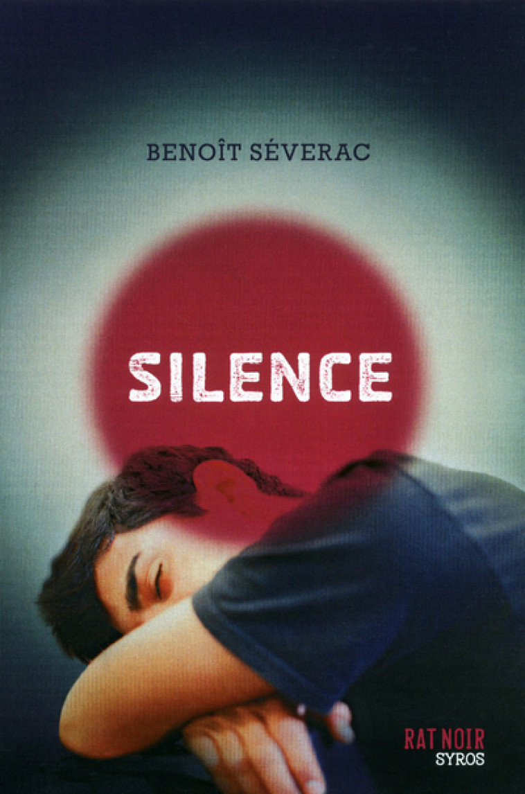 Silence - Benoît Séverac - SYROS JEUNESSE