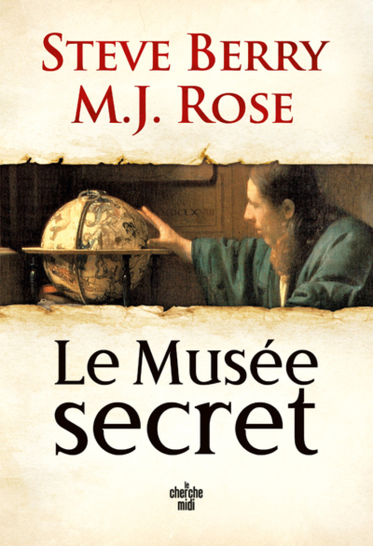 Le Musée secret - Une aventure de Cassiopée Vitt - Steve Berry - CHERCHE MIDI