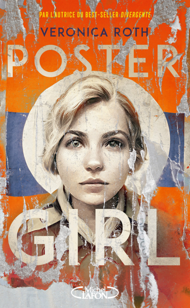 Poster girl - Veronica Roth - MICHEL LAFON