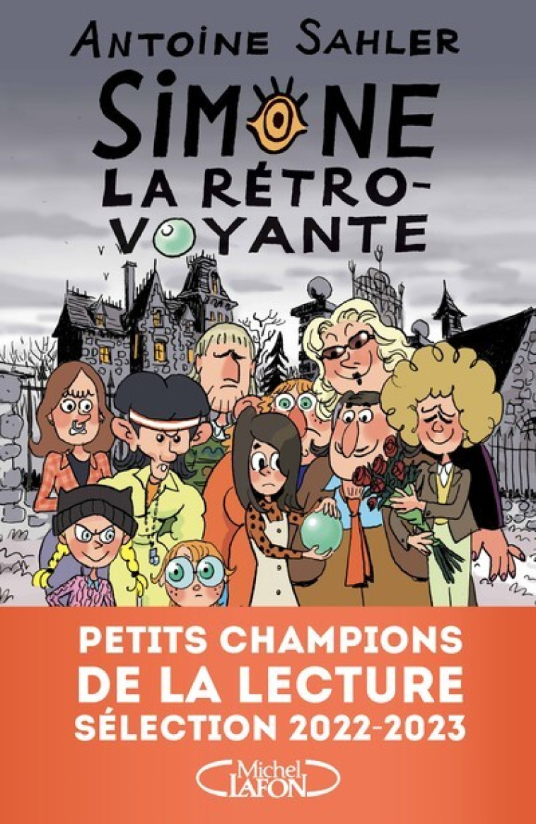 Simone, la rétro-voyante - Tome 1 - Antoine Sahler - MICHEL LAFON