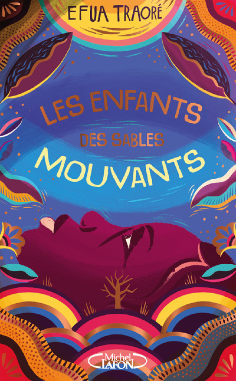 Les enfants des sables mouvants - Efua Traoré - MICHEL LAFON