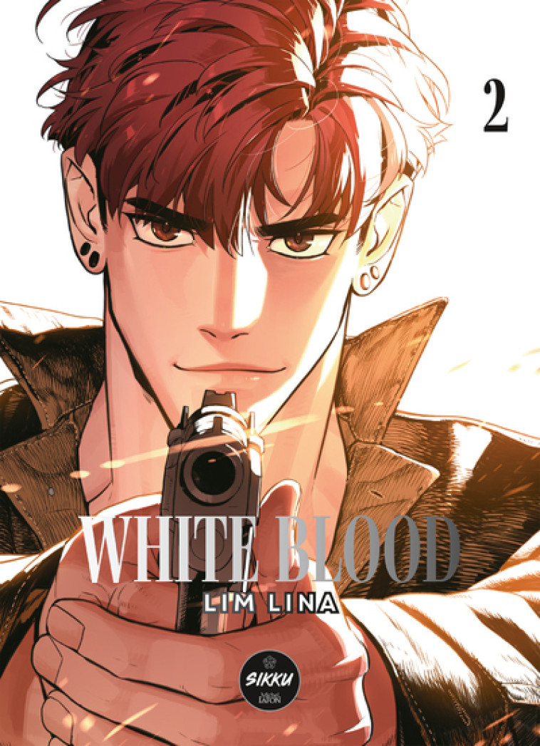 White blood - Tome 2 - Lim Lina - SIKKU