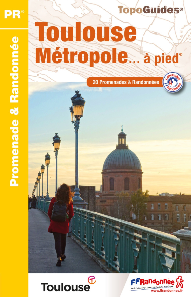 Toulouse métropole... à pied - P311 -  Collectif - FFRP