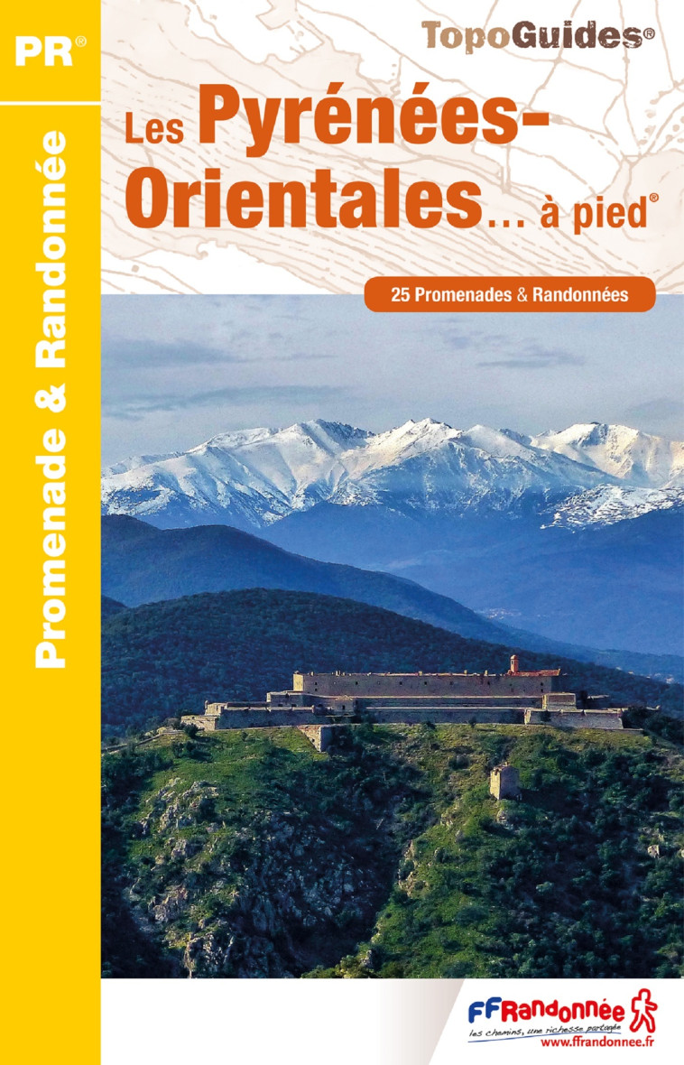 Les Pyrénées orientales... à pied - D066 -  Collectif - FFRP