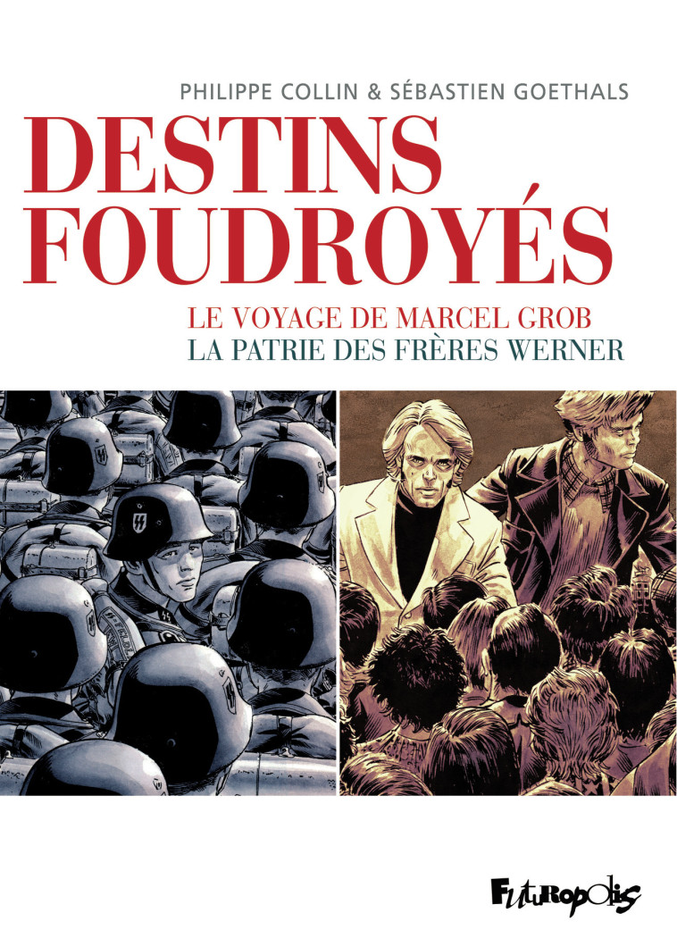 Destins foudroyés - Philippe Collin - FUTUROPOLIS