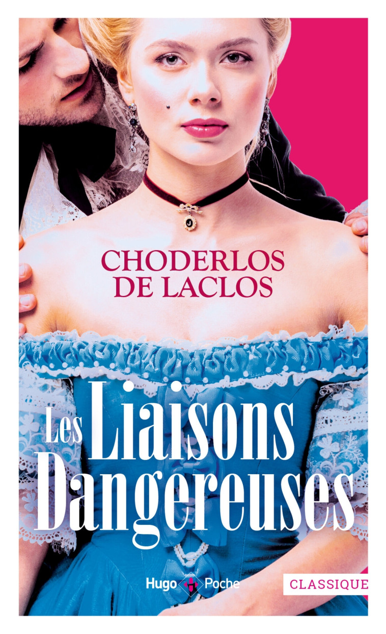 Les liaisons dangereuses - Choderlos de Laclos - HUGO POCHE