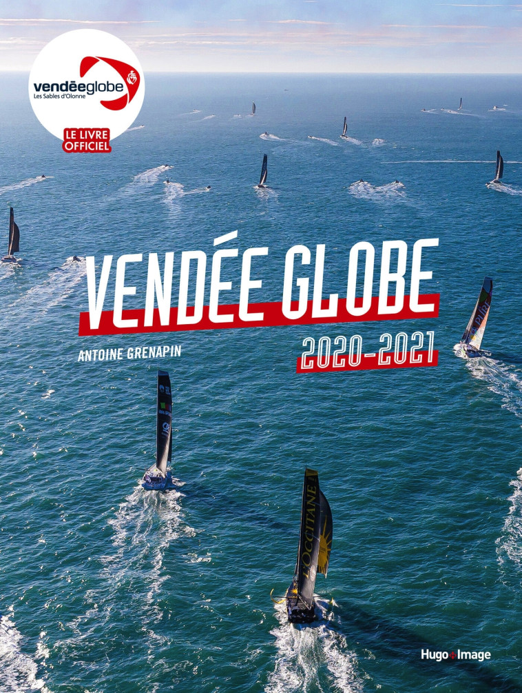 Livre Officiel Vendée Globe édition 2020 - Antoine Grenapin - HUGO IMAGE