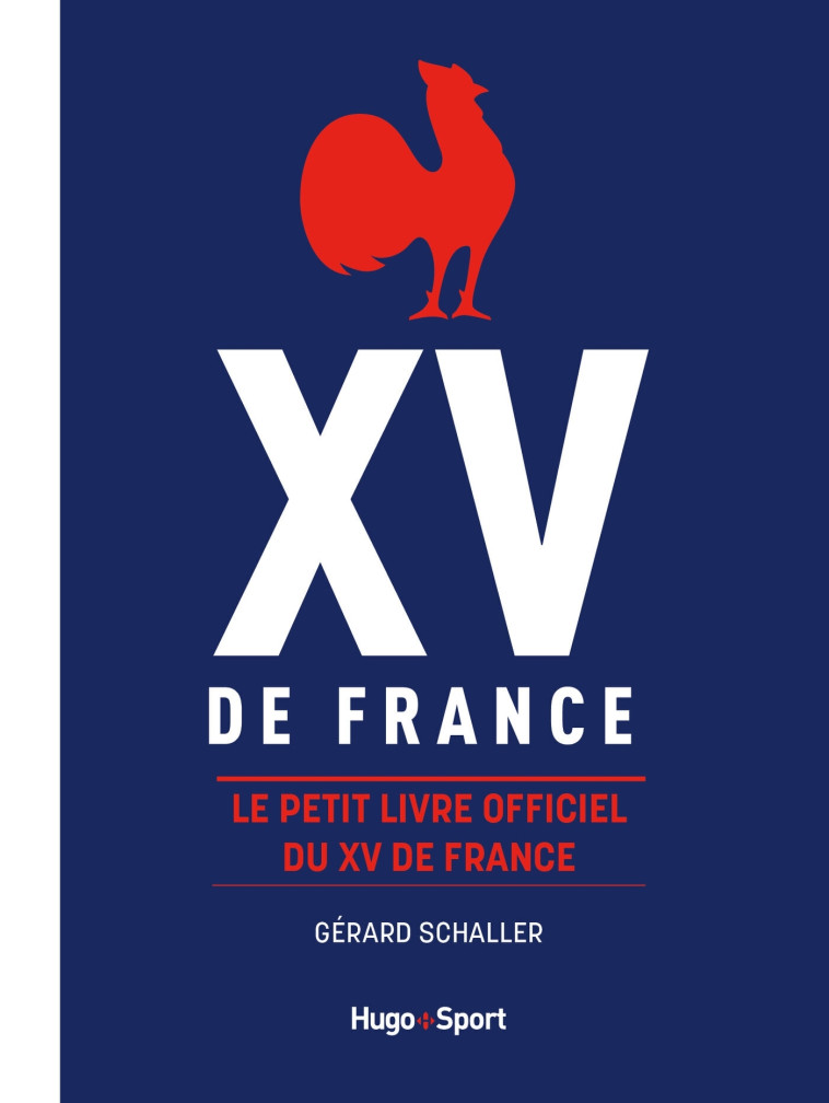 Le petit livre officiel du XV de France -  FFR - HUGO SPORT