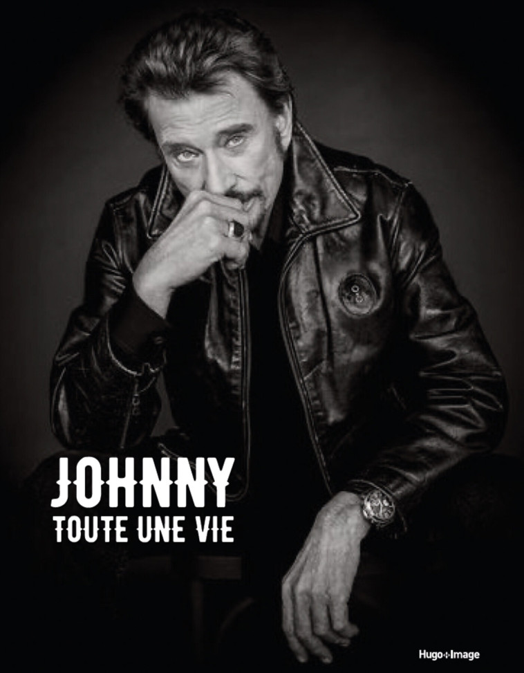 Johnny, toute une vie -   - HUGO IMAGE