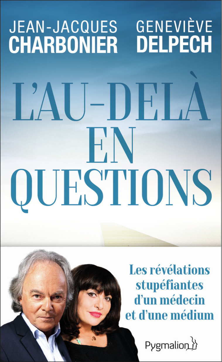 L'Au-delà en question - Jean-Jacques Charbonier - PYGMALION