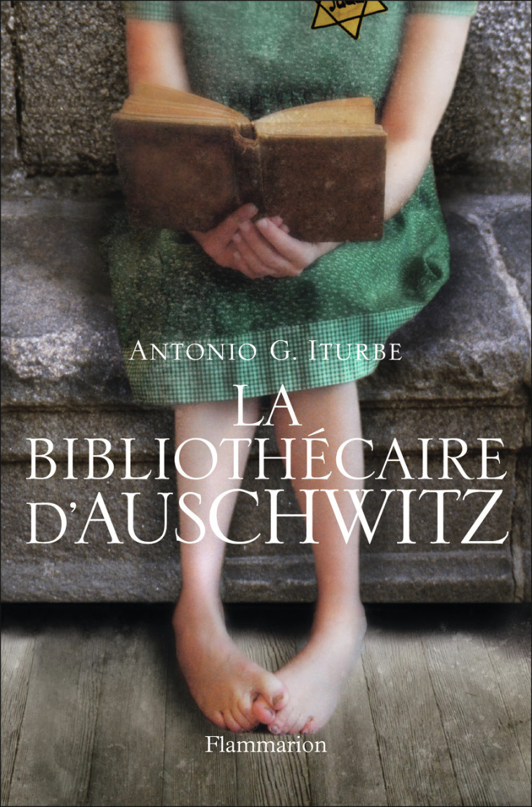 La Bibliothécaire d'Auschwitz - Antonio G. Iturbe - FLAMMARION