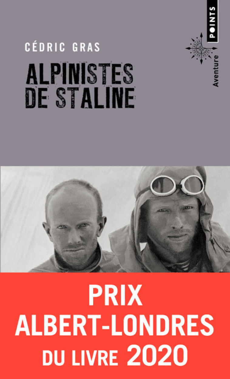 Alpinistes de Staline - Cedric Gras - POINTS