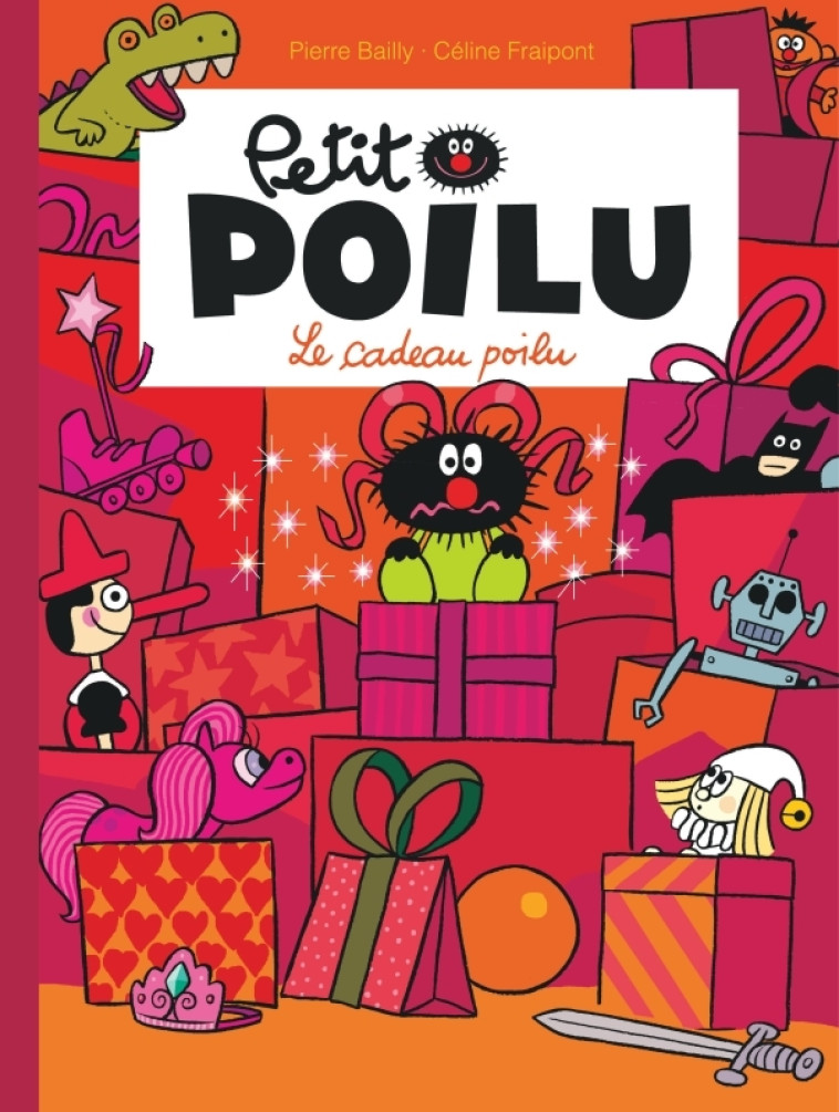 Petit Poilu - Tome 6 - Le cadeau poilu (nouvelle maquette) -  Fraipont Céline - DUPUIS