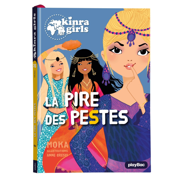 Kinra Girls - La pire des pestes - Tome 25 -  Moka - PLAY BAC