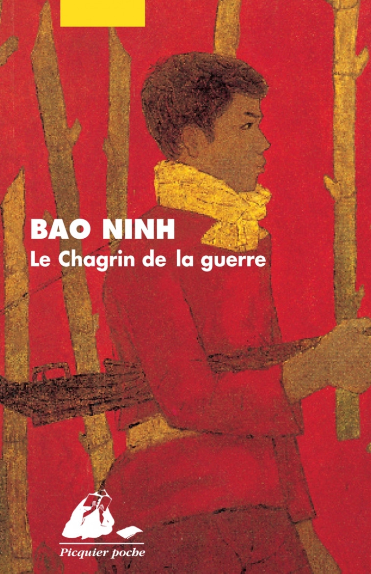 Le Chagrin de la guerre -  BAO NINH - PICQUIER