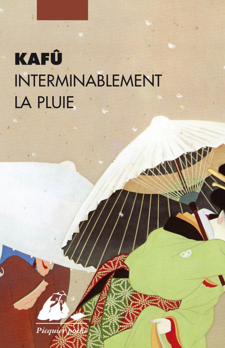 INTERMINABLEMENT LA PLUIE -  KAFÛ - PICQUIER