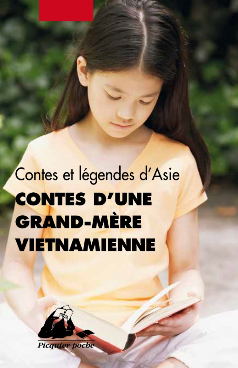 CONTES D'UNE GRAND-MERE VIETNAMIENNE - Yveline FERAY - PICQUIER