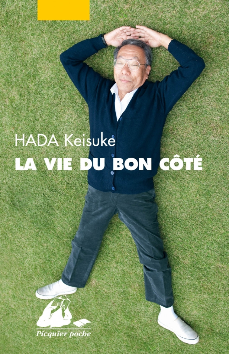 La Vie du bon côté - Keisuke HADA - PICQUIER