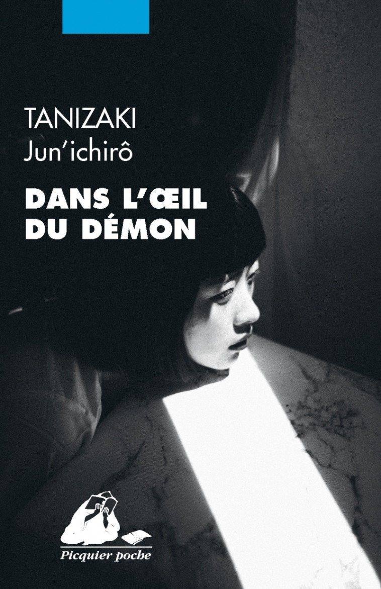 Dans l'oeil du démon - Jun'ichiro Tanizaki - PICQUIER