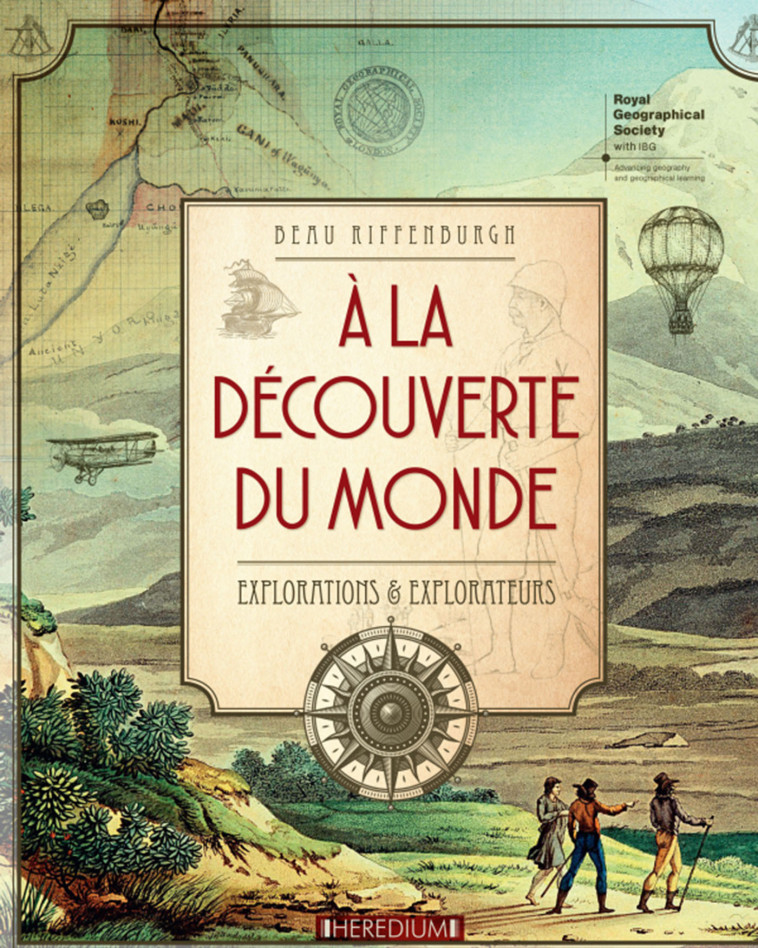 A la decouverte du monde - Beau Riffenburgh - HEREDIUM