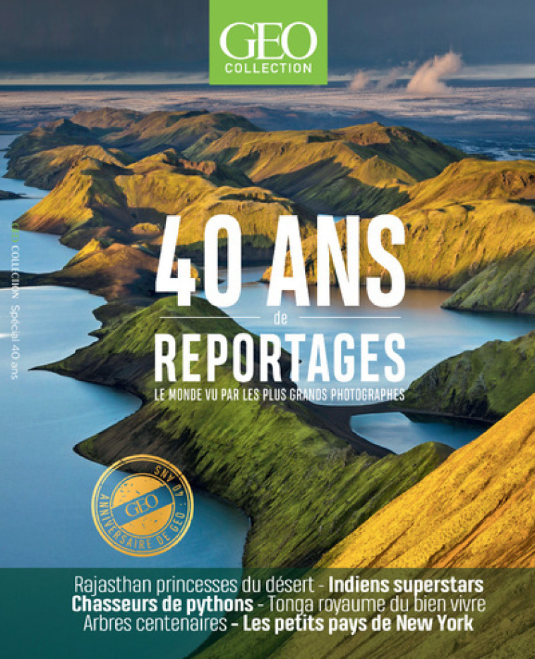 40 ans de reportages - Le monde vue par les plus grands photographes - GEO Collection -  Collectif - GEO