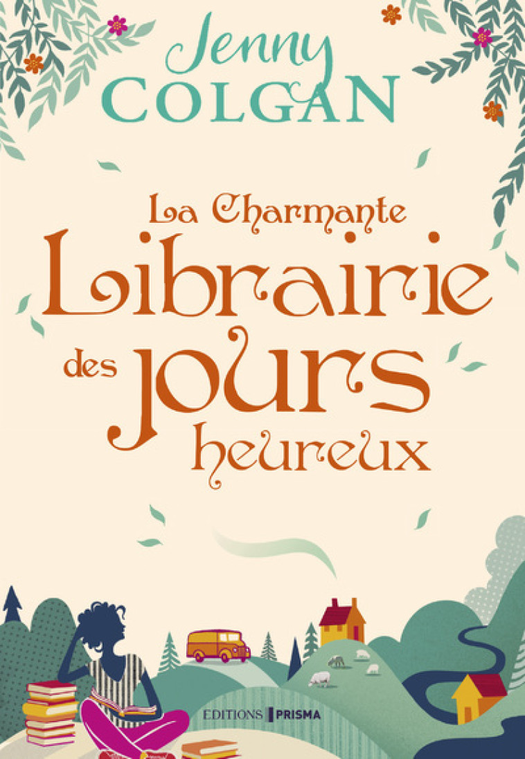 La charmante librairie des jours heureux - Jenny Colgan - EDITIONS PRISMA