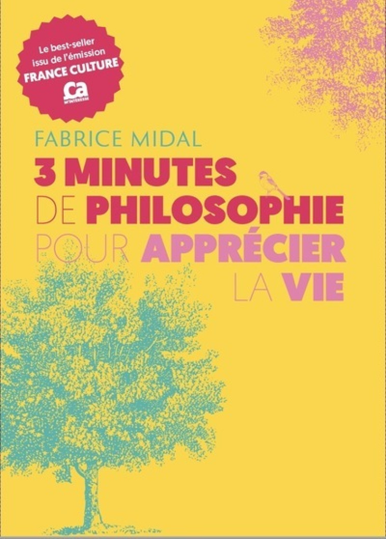 3 minutes de philosophie pour apprécier la vie - Fabrice Midal - EDITIONS PRISMA