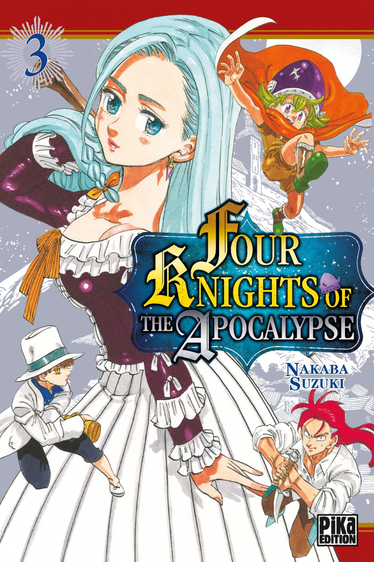 Four Knights of the Apocalypse T03 - Nakaba Suzuki - PIKA