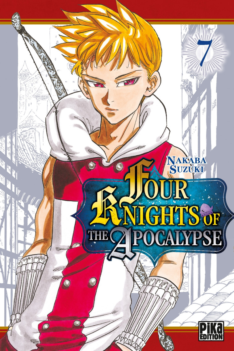 Four Knights of the Apocalypse T07 - Nakaba Suzuki - PIKA