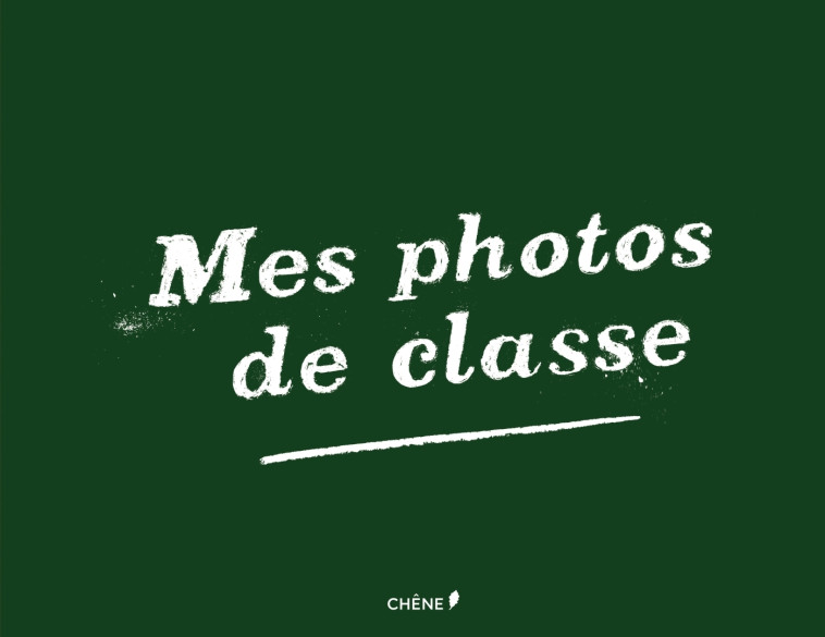 Mes photos de classe - Dominique Foufelle - HACHETTE PRAT