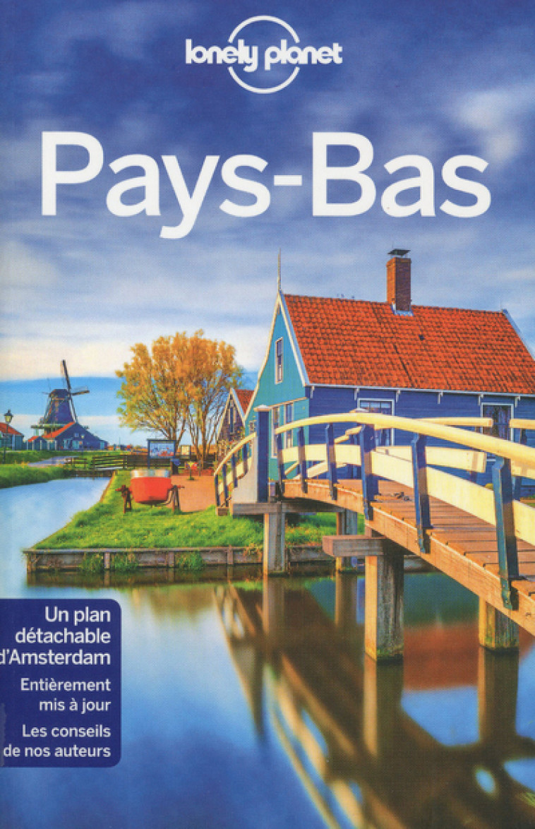 Pays-Bas 3ed -  Lonely planet fr - LONELY PLANET