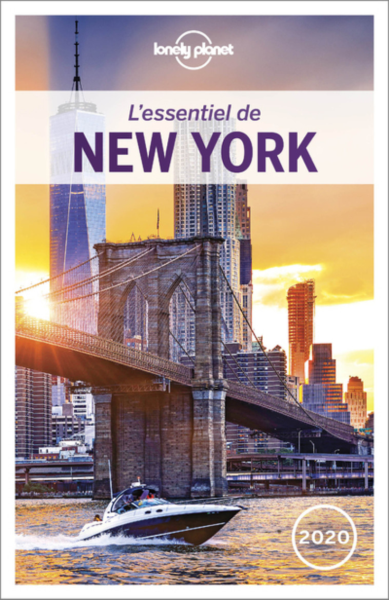 L'essentiel de New York 5ed -  Lonely planet fr - LONELY PLANET