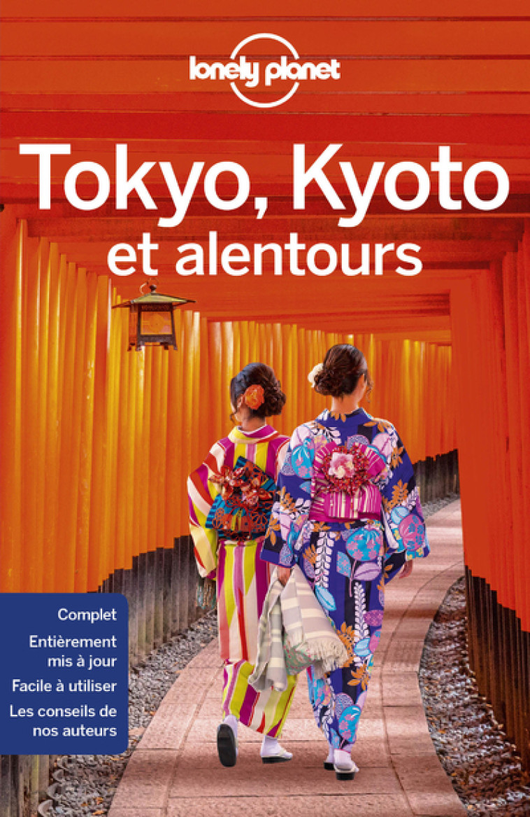 Tokyo, Kyoto et alentours 1ed -  Lonely planet fr - LONELY PLANET