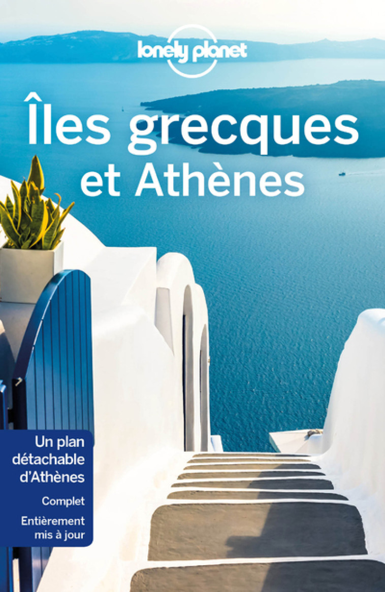 Iles grecques et Athènes 11ed -  Lonely planet fr - LONELY PLANET