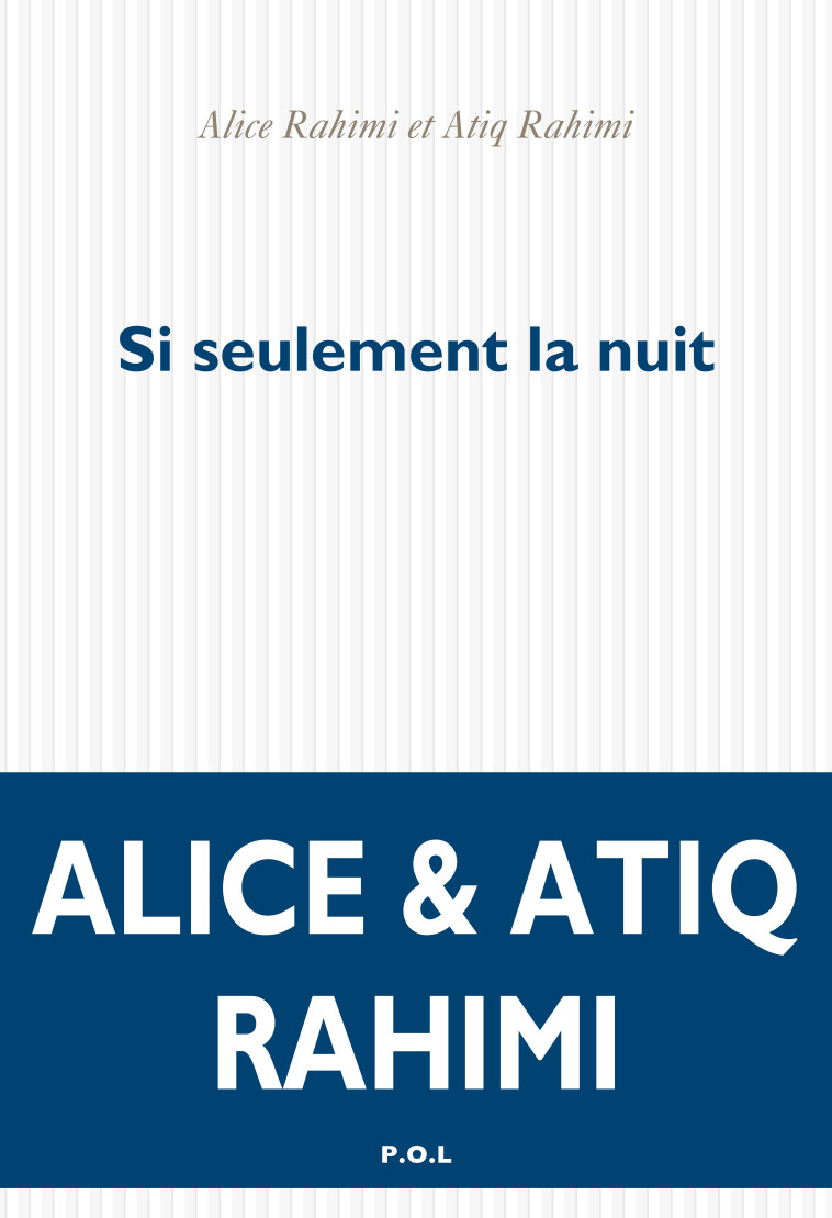 Si seulement la nuit - Alice Rahimi - POL