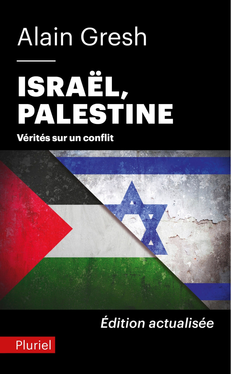 Israël, Palestine - Alain Gresh - PLURIEL