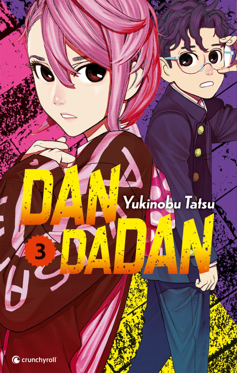 Dandadan T03 - Yukinobu Tatsu - CRUNCHYROLL