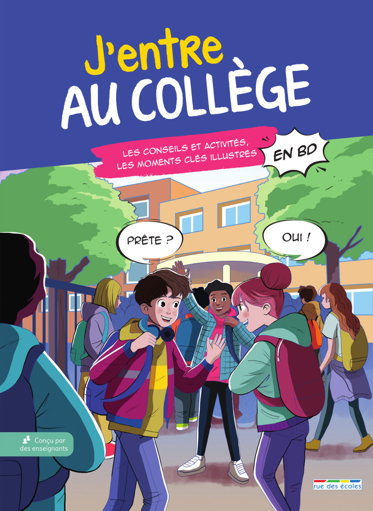 J’entre au collège ! (en BD) -  Collectif - RUE DES ECOLES