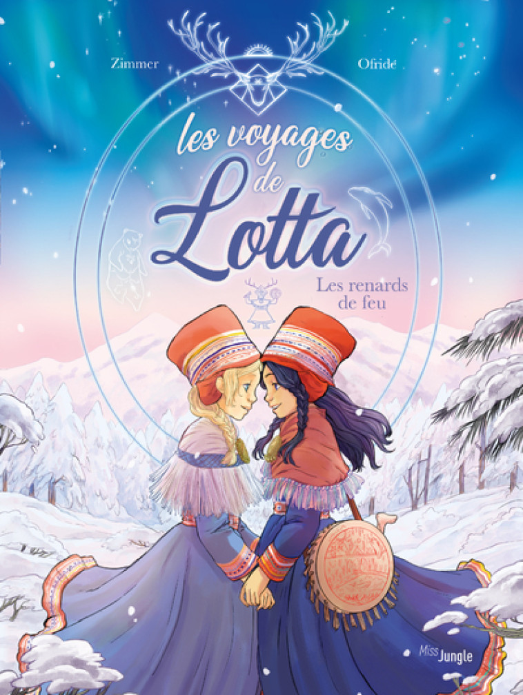 Les voyages de Lotta - tome 1 Les renards de feu - Marie Zimmer - JUNGLE