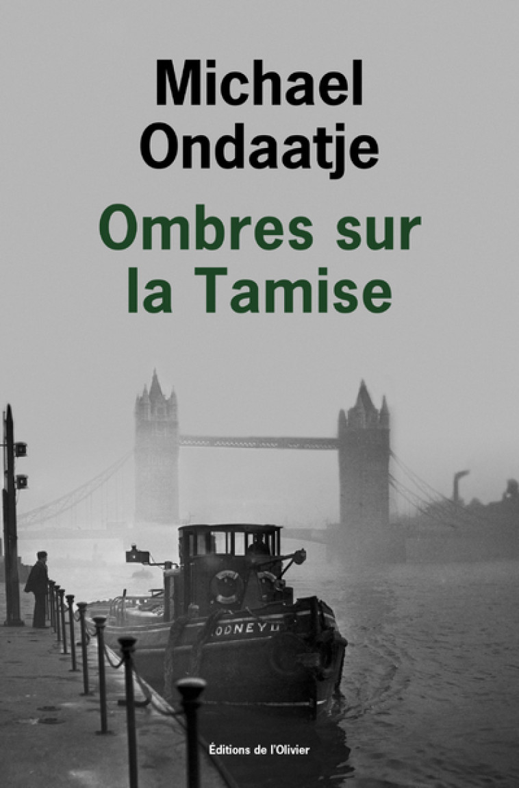 Ombres sur la Tamise - Michael Ondaatje - OLIVIER