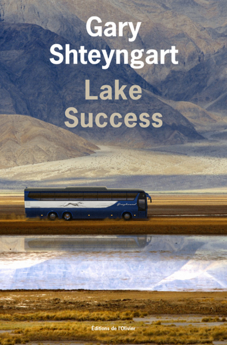 Lake Success - Gary Shteyngart - OLIVIER