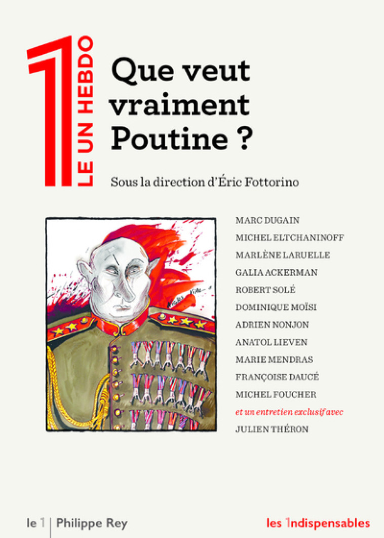 Que veut vraiment Poutine ? - Éric Fottorino - REY